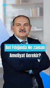 bel-fitigi-ne-zaman-amaliyat-gerektirir